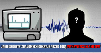 jakie-sekrety-wykrywacz-klamstw